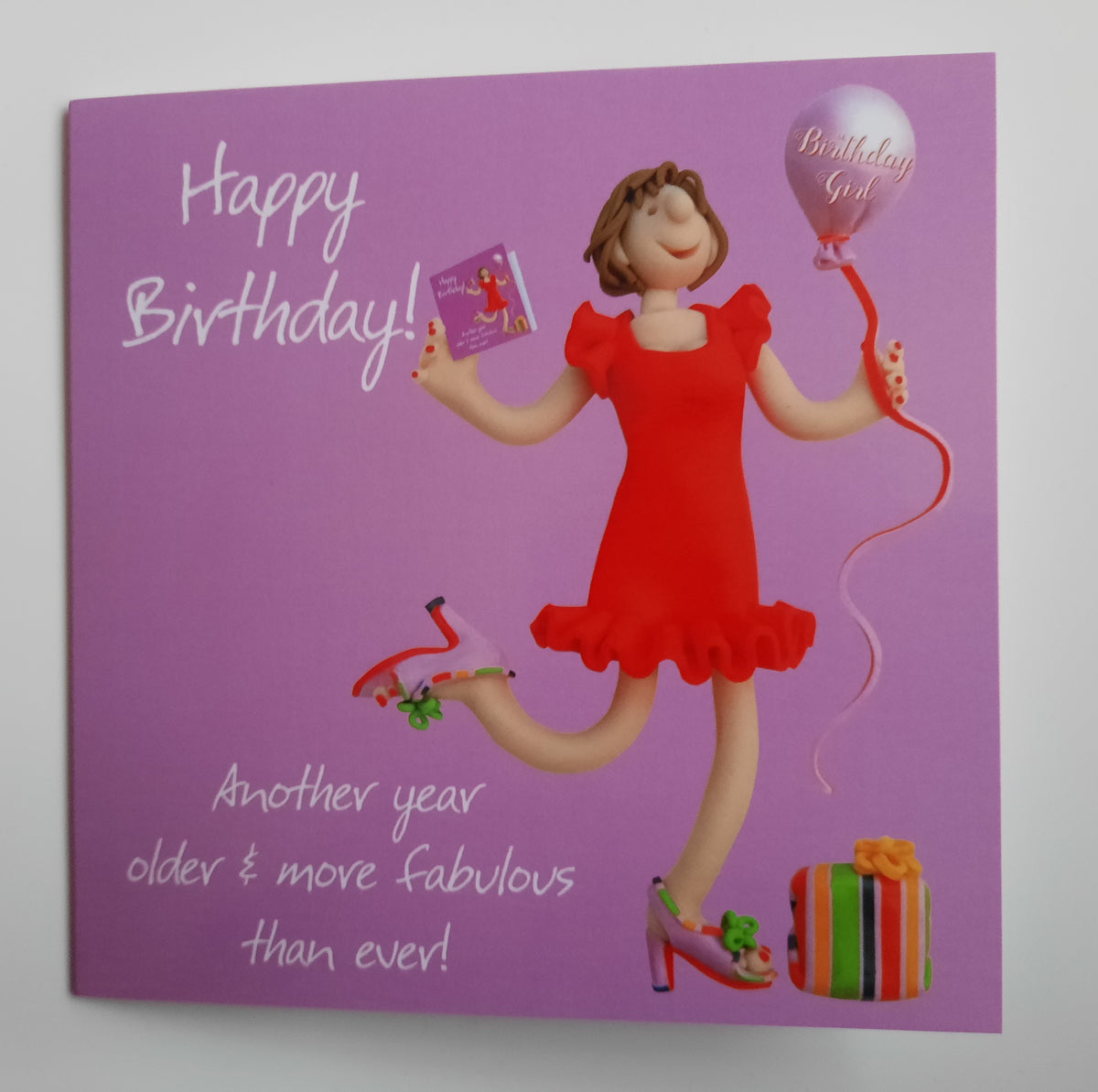 Birthday Card - Another Year Older & More Fabulous Than Ever