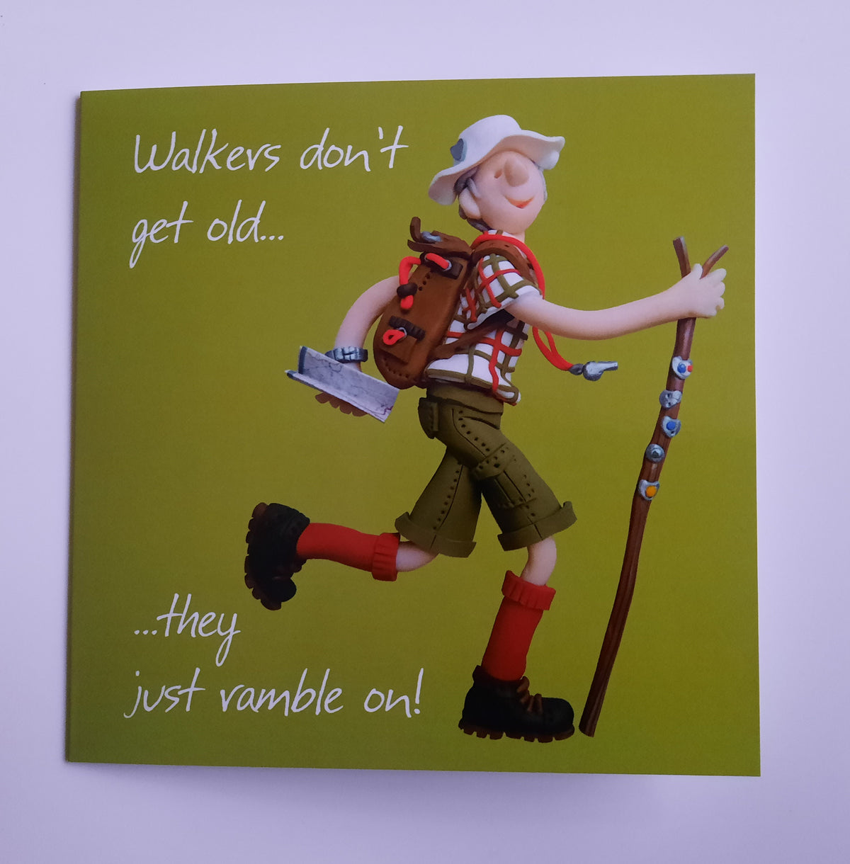 Birthday Card - Walkers Don't Get Old... They Just Ramble On!